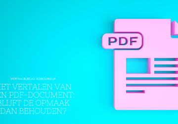 Blijft de opmaak van een PDF behouden tijdens het vertalen - AgroLingua